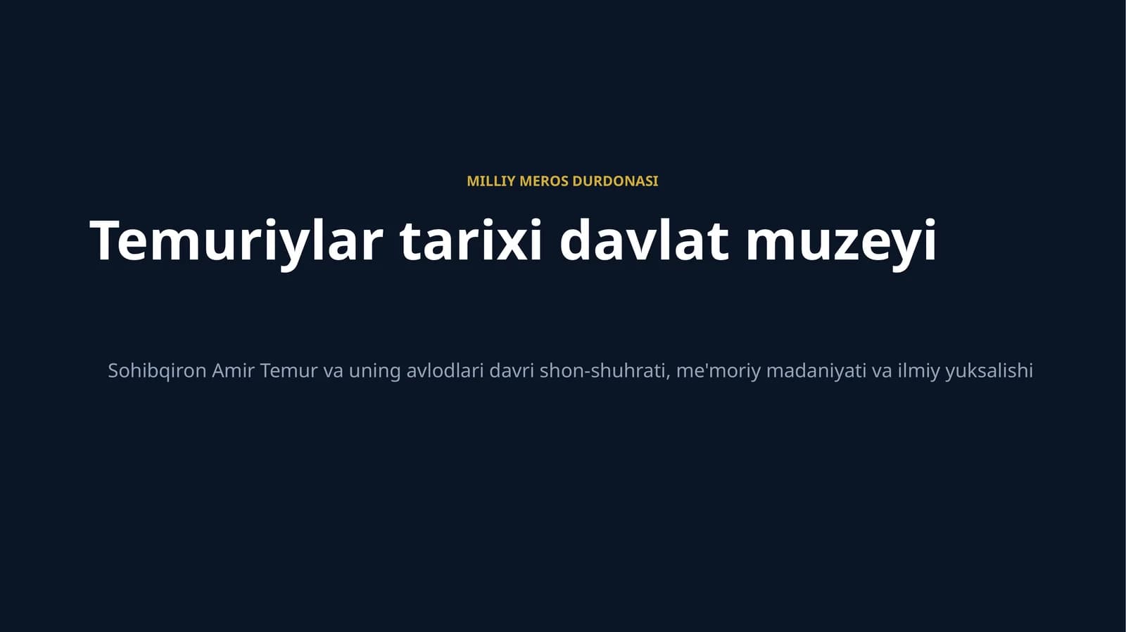 Temuriylar tarixi davlat muzeyi