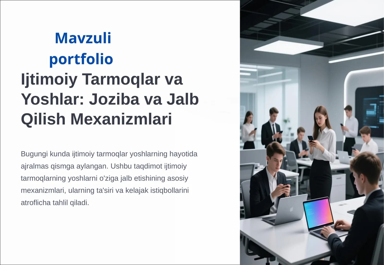 Ijtimoiy Tarmoqlar va Yoshlar: Joziba va Jalb Qilish Mexanizmlari
