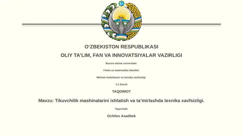 Tikuvchilik mashinalarini ishlatish va ta’mirlashda texnika xavfsizligi