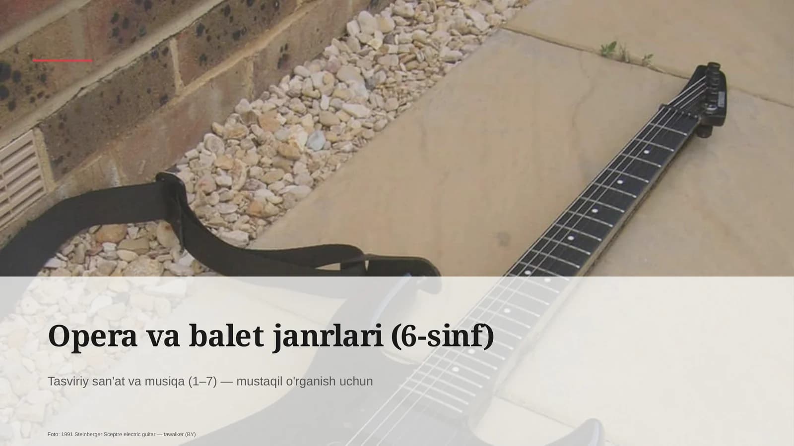 Opera va balet janrlari (6-sinf)