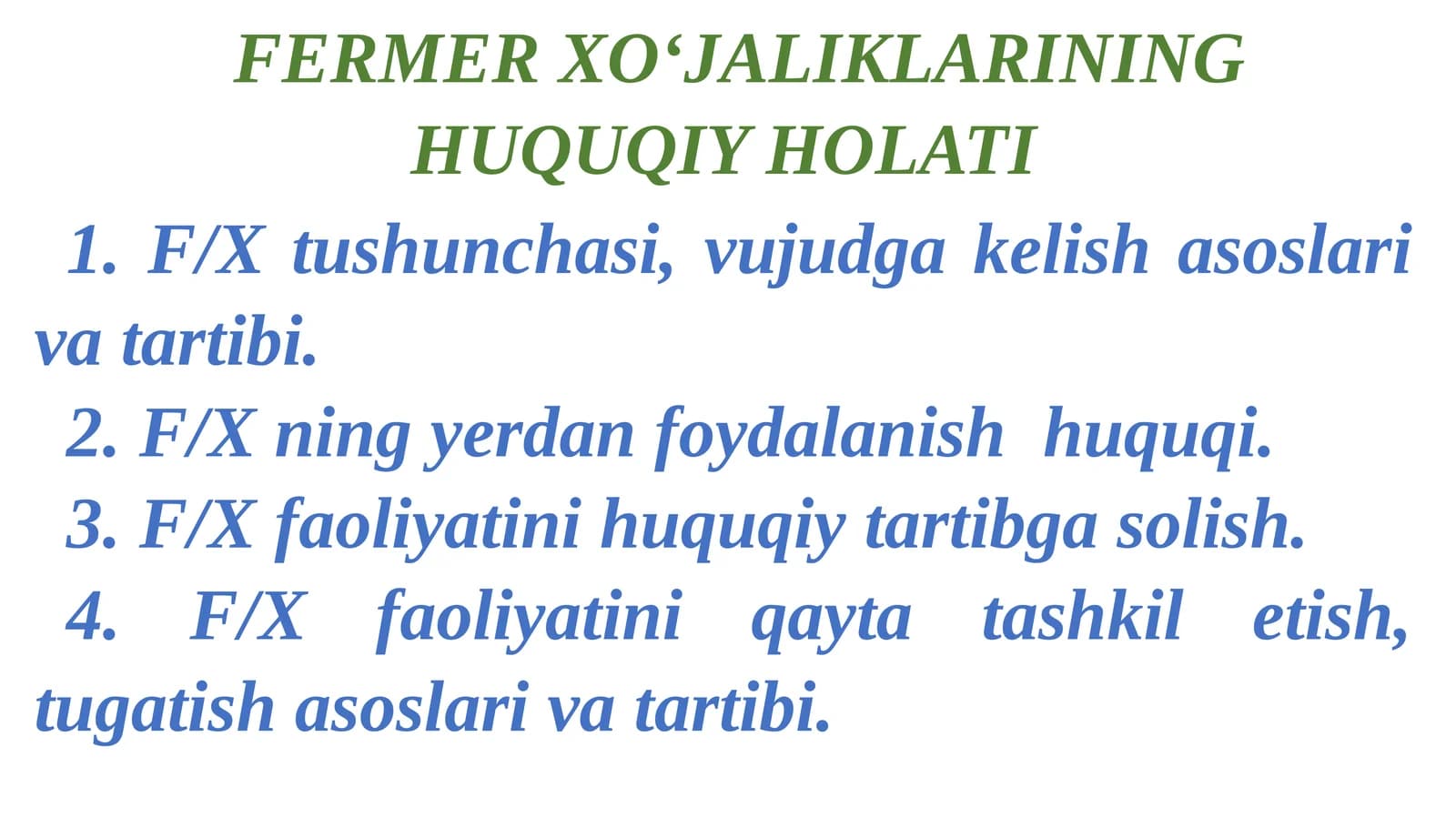 FERMERXO‘JALIKLARINING HUQUQIY HOLATI