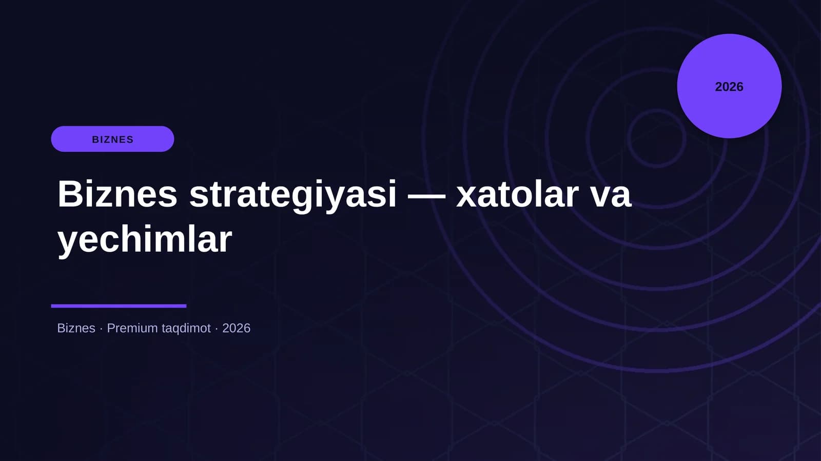 Biznes strategiyasi — xatolar va yechimlar