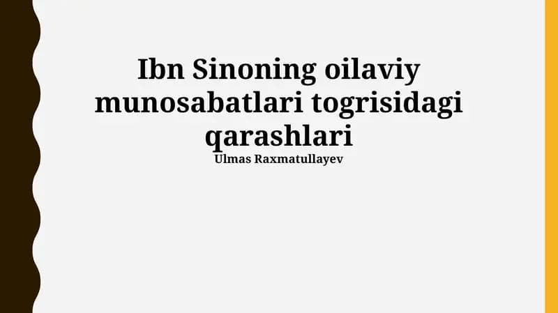 Ibn Sinoning oilaviy munosabatlari togrisidagi qarashlari
