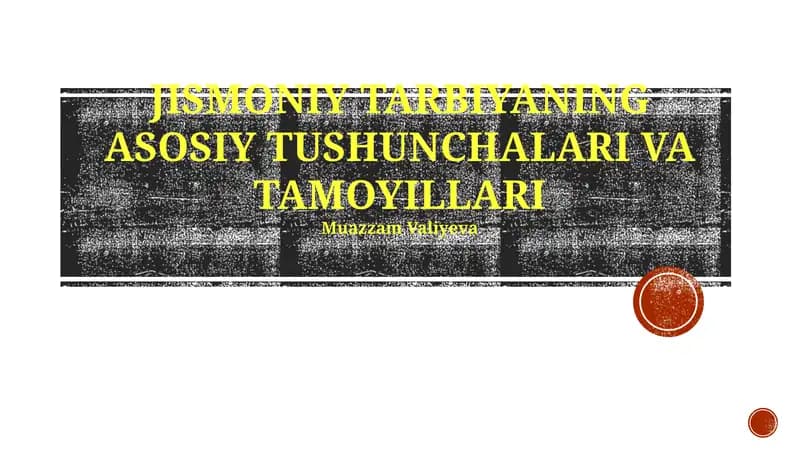 JISMONIY TARBIYANING ASOSIY TUSHUNCHALARI VA TAMOYILLARI