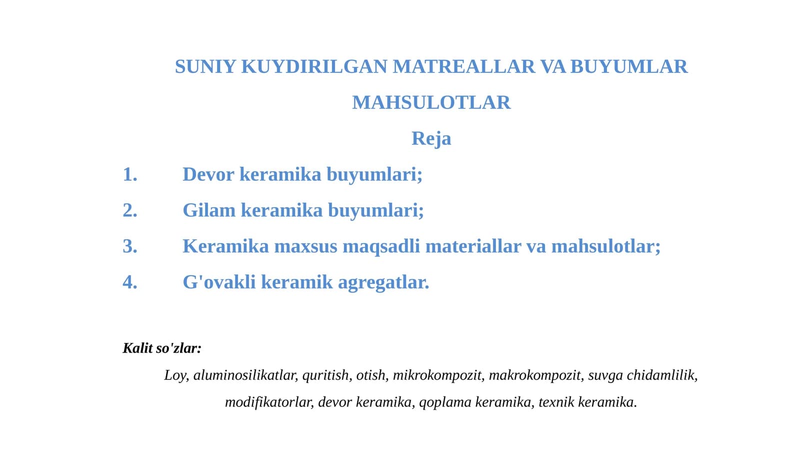 SUNIY KUYDIRILGAN MATREALLAR VA BUYUMLARMAHSULOTLAR
