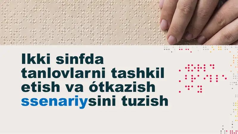 Ikki sinfda tanlovlarni tashkil etish va ótkazish ssenariysini tuzish