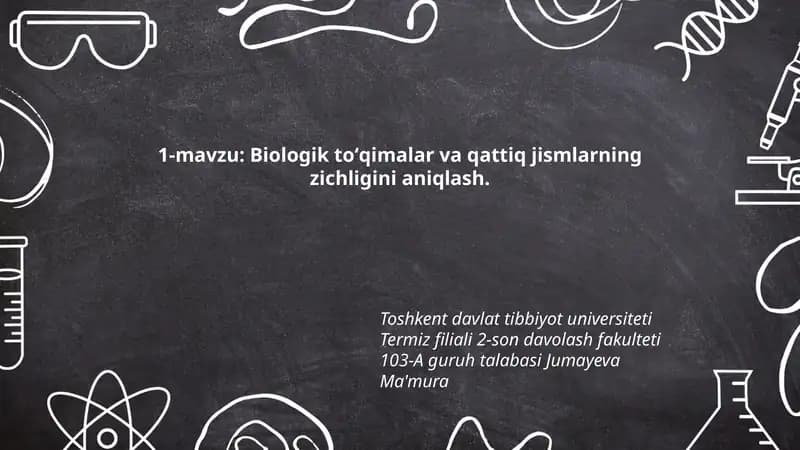 Biologik toʻqimalar va qattiq jismlarning zichligini aniqlash