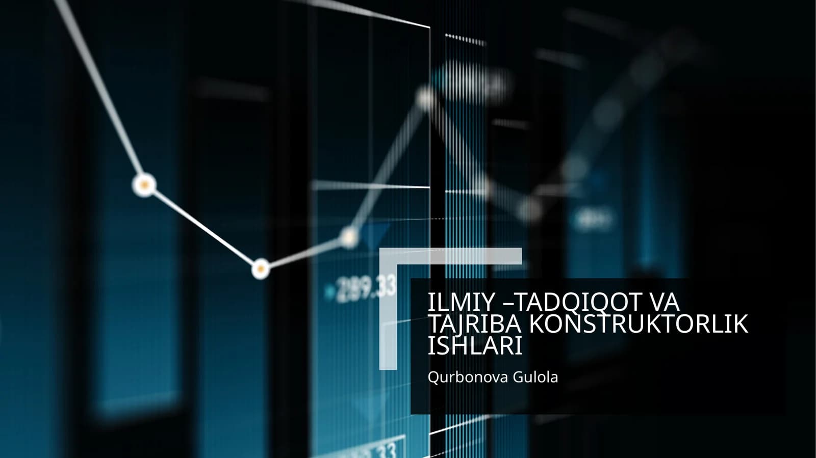 Ilmiy –tadqiqot va tajriba konstruktorlik ishlari