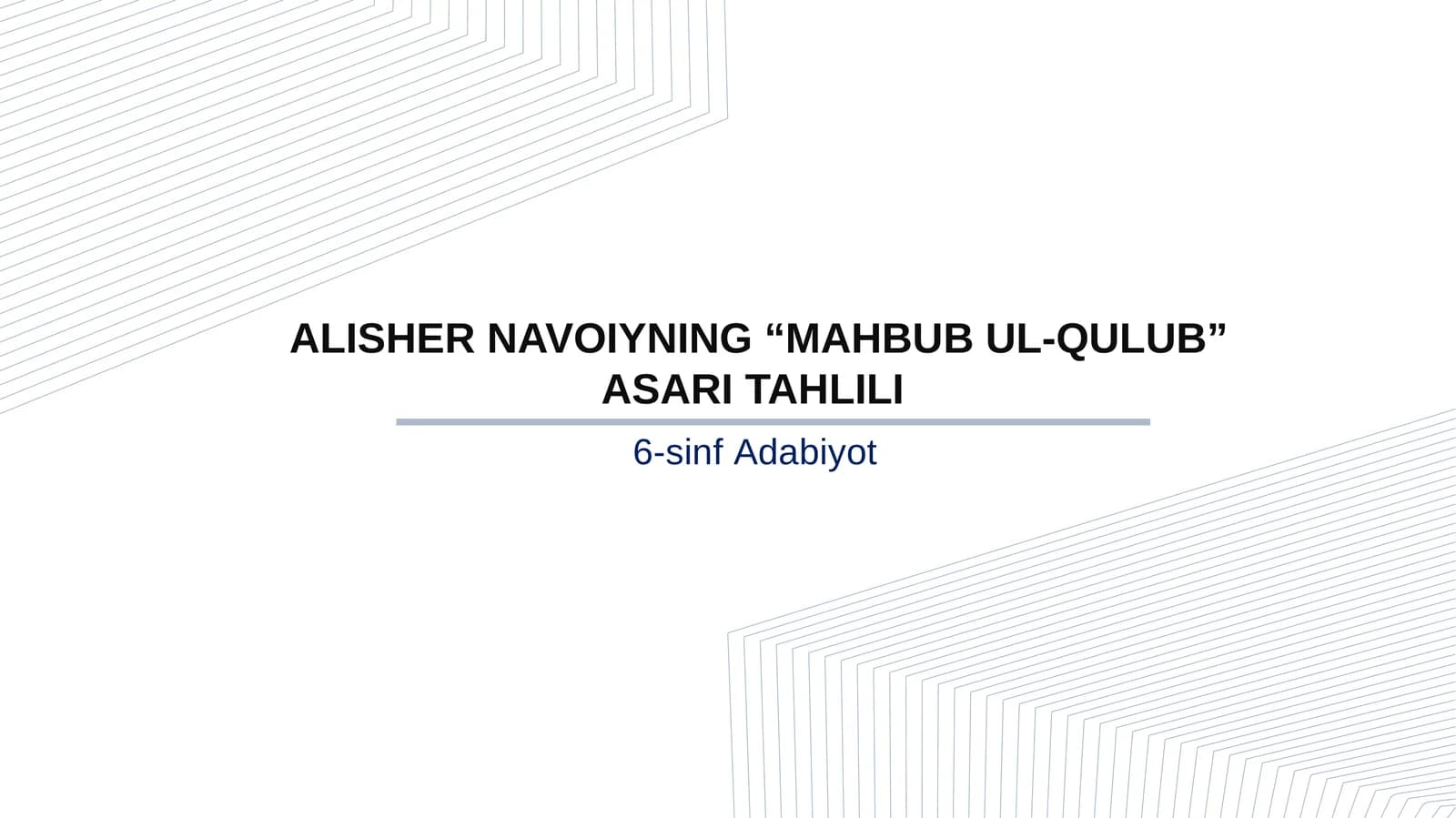 6-sinf Adabiyot fanidan Alisher Navoiyning Mahbub ul-qulub asari tahlili dars taqdimoti