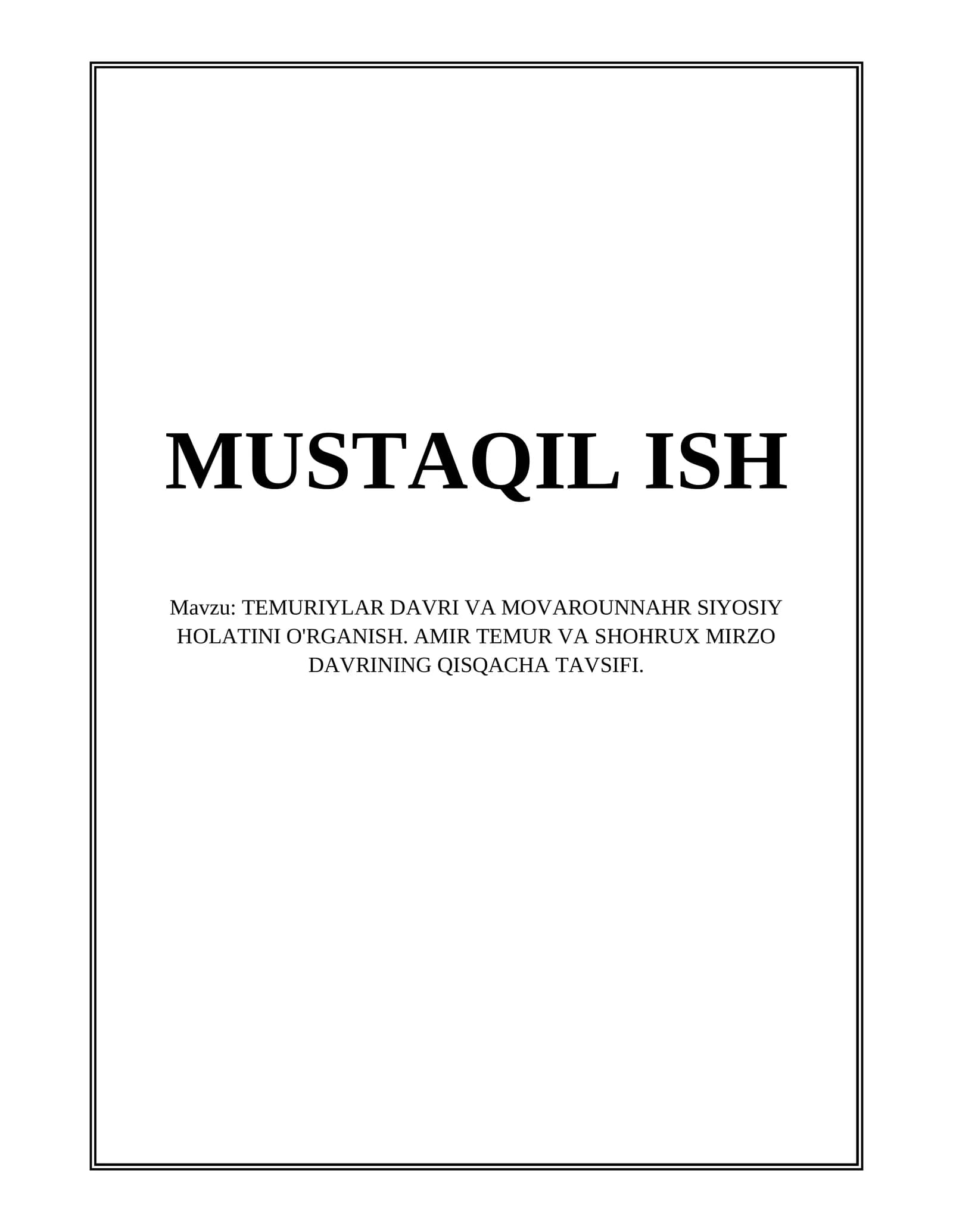 Temuriylar Davri va Movarounnahr Siyosiy Holatini O'rganish