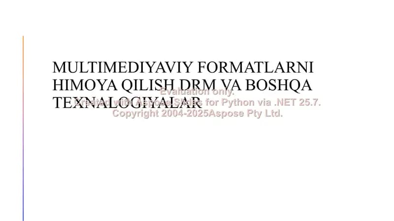 Multimediyaviy formatlarni himoya qilish DRM va boshqa texnalogiyalar