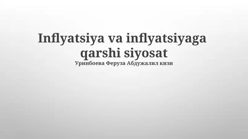 Inflyatsiya va inflyatsiyaga qarshi siyosat