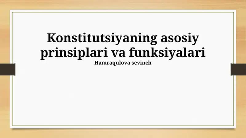 Konstitutsiyaning asosiy prinsiplari va funksiyalari