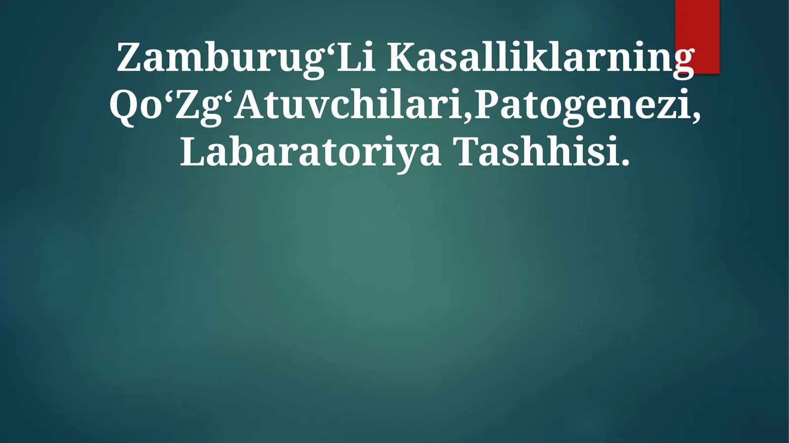 ZamburugʻLi Kasalliklarning QoʻZgʻAtuvchilari,Patogenezi, Labaratoriya Tashhisi