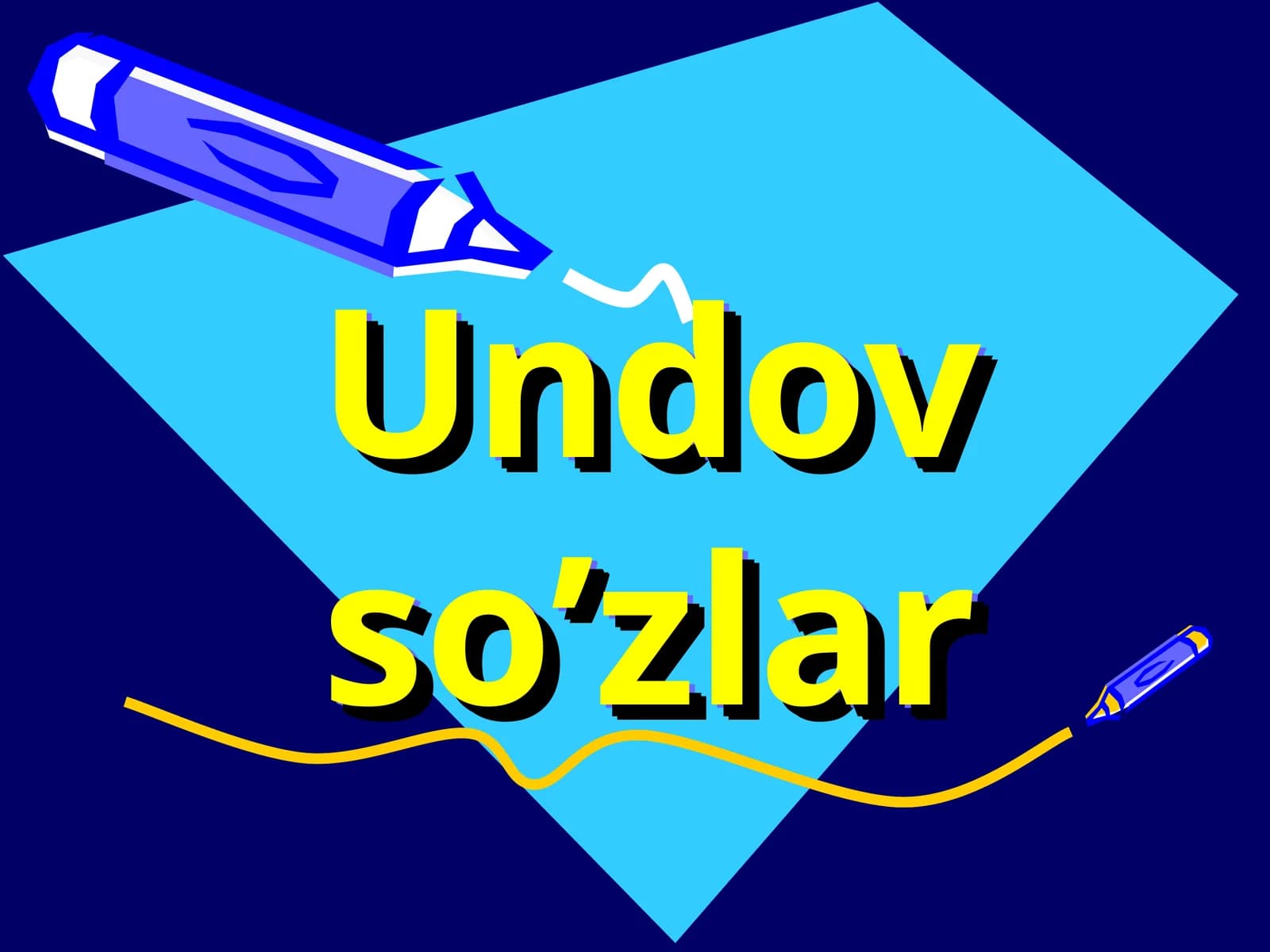 Undov so’zlar