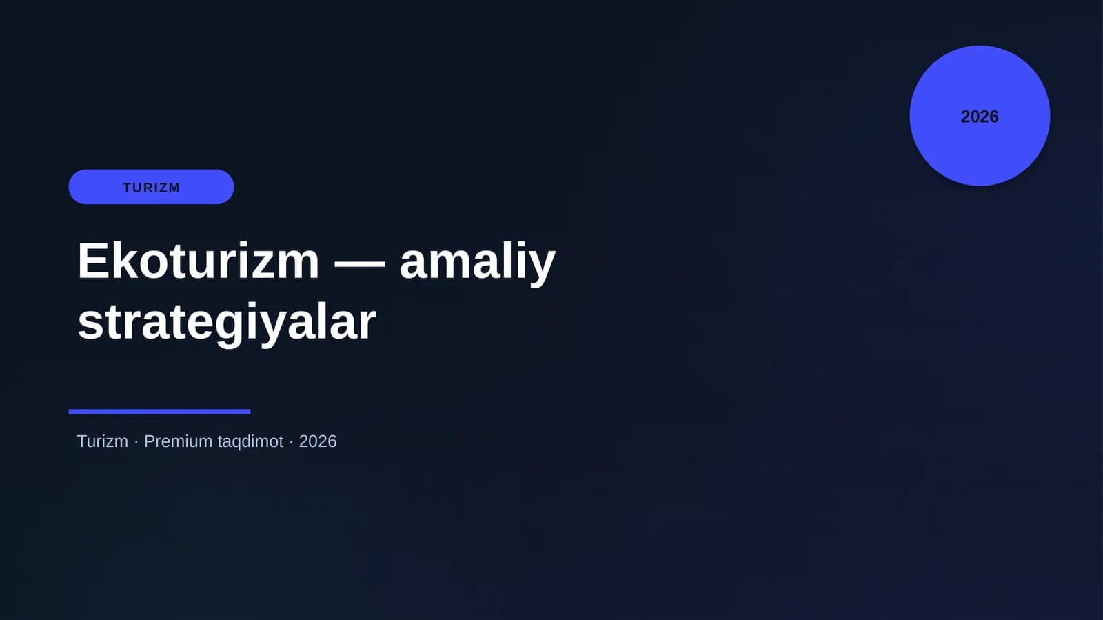 Ekoturizm - amaliy strategiyalar