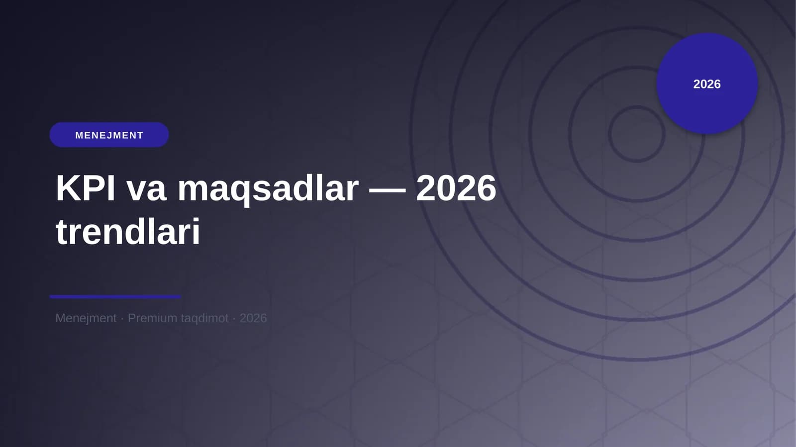 KPI va Maqsadlar - 2026 Trendlari