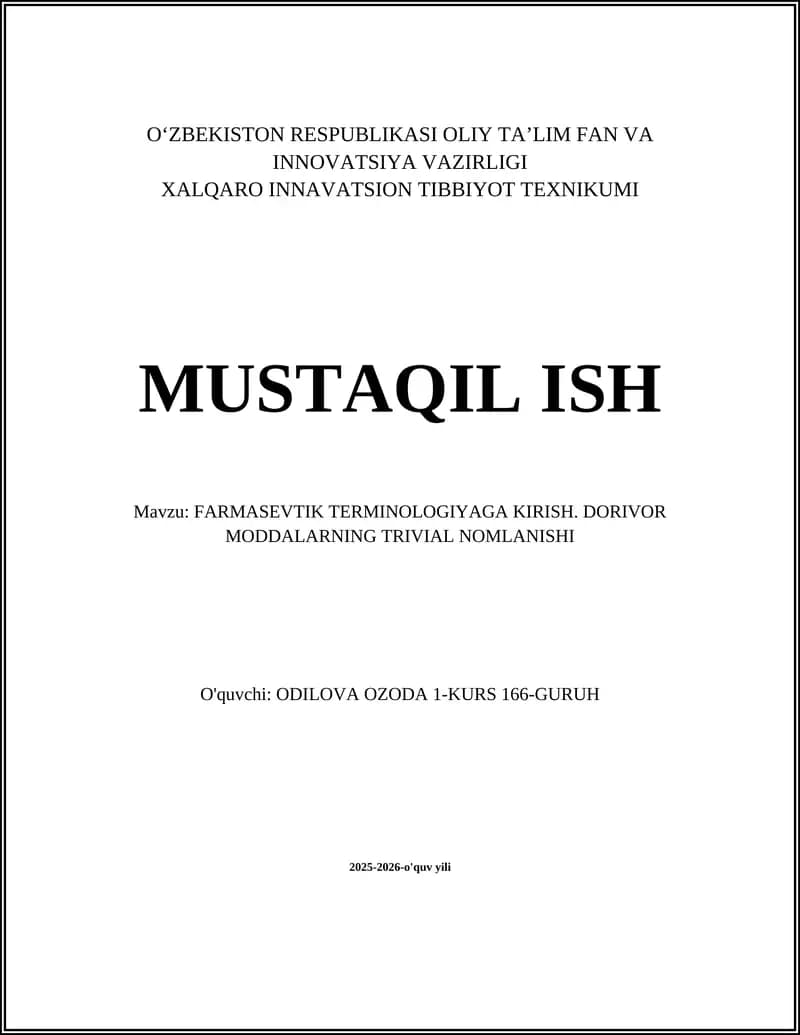 FARMASEVTIK TERMINOLOGIYAGA KIRISH. DORIVOR MODDALARNING TRIVIAL NOMLANISHI