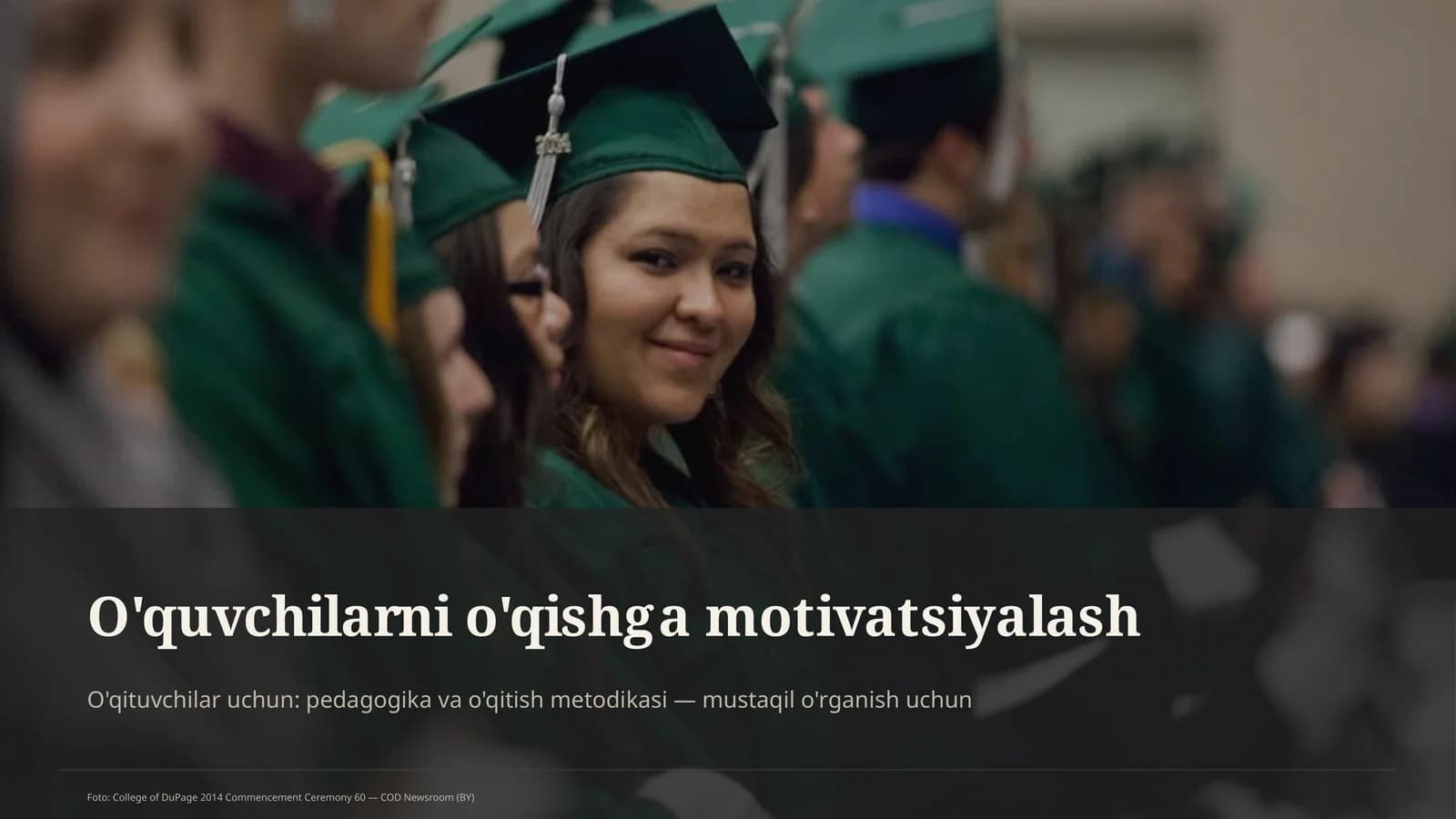O'quvchilarni o'qishga motivatsiyalash