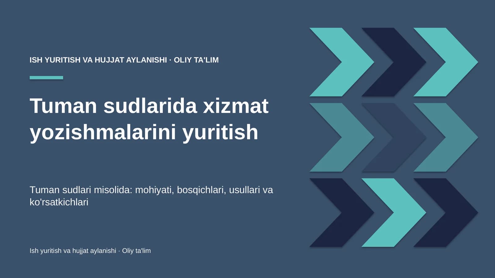 Tuman sudlarida xizmat yozishmalarini yuritish