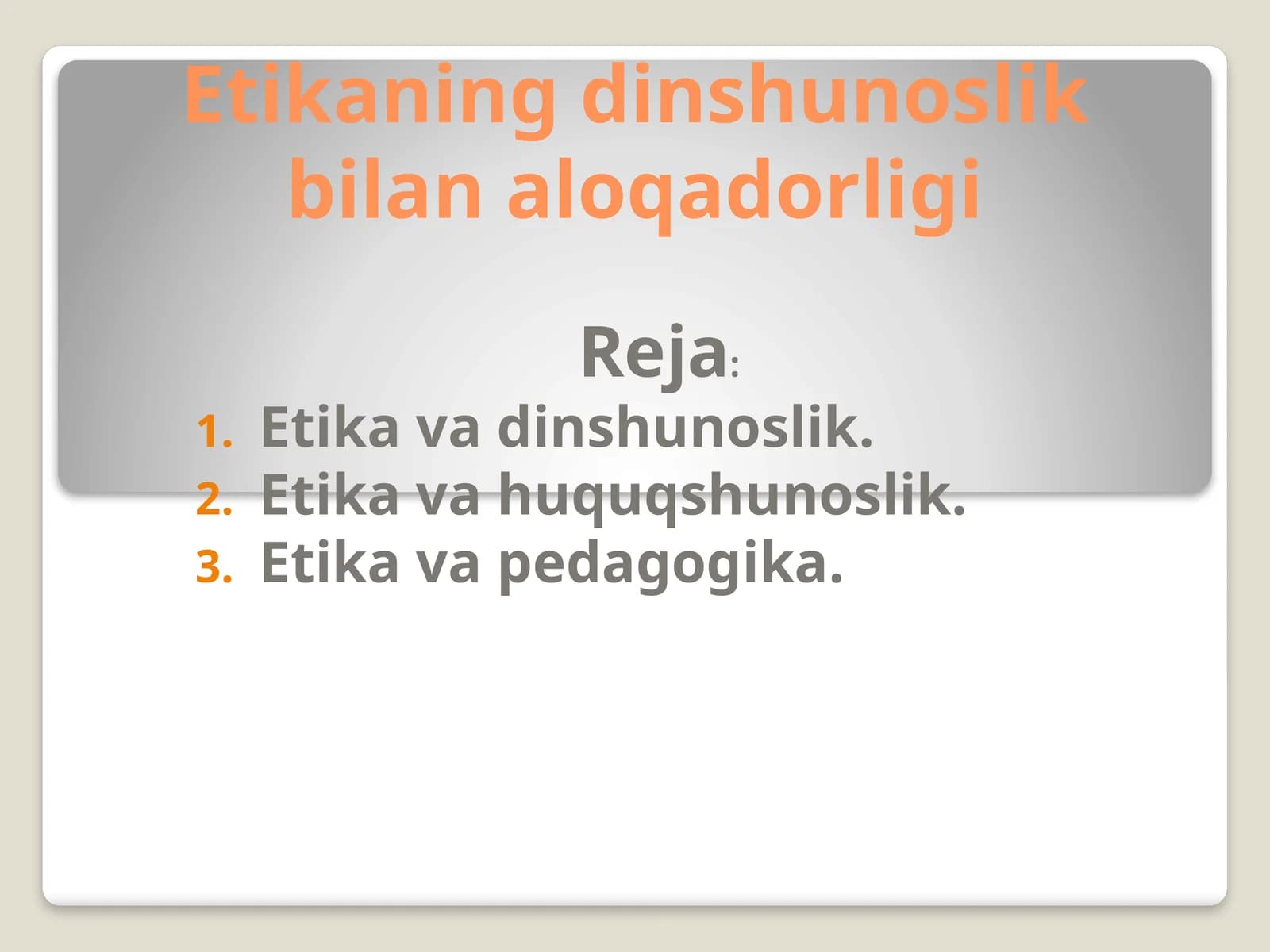 Etikaning dinshunoslik bilan aloqadorligi