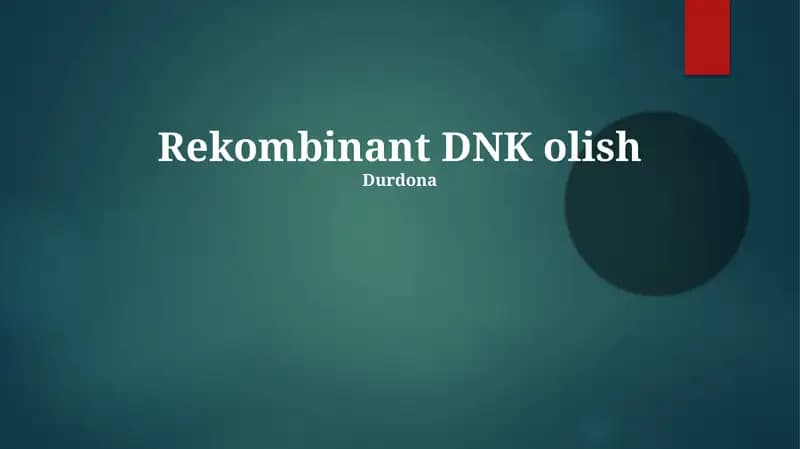 Rekombinant DNK Texnologiyasi