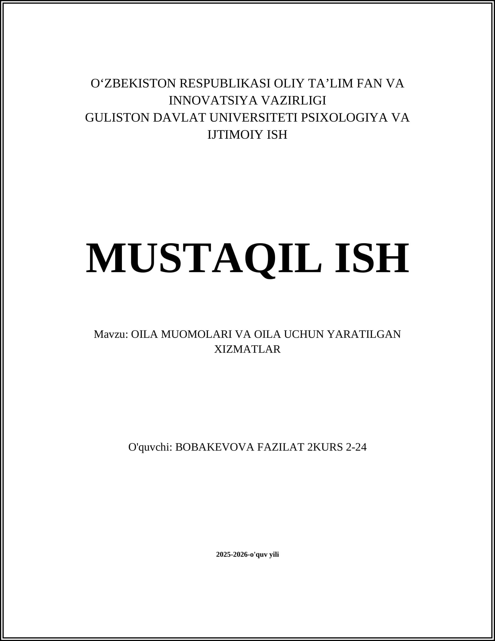 OILA MUOMOLARI VA OILA UCHUN YARATILGAN XIZMATLAR