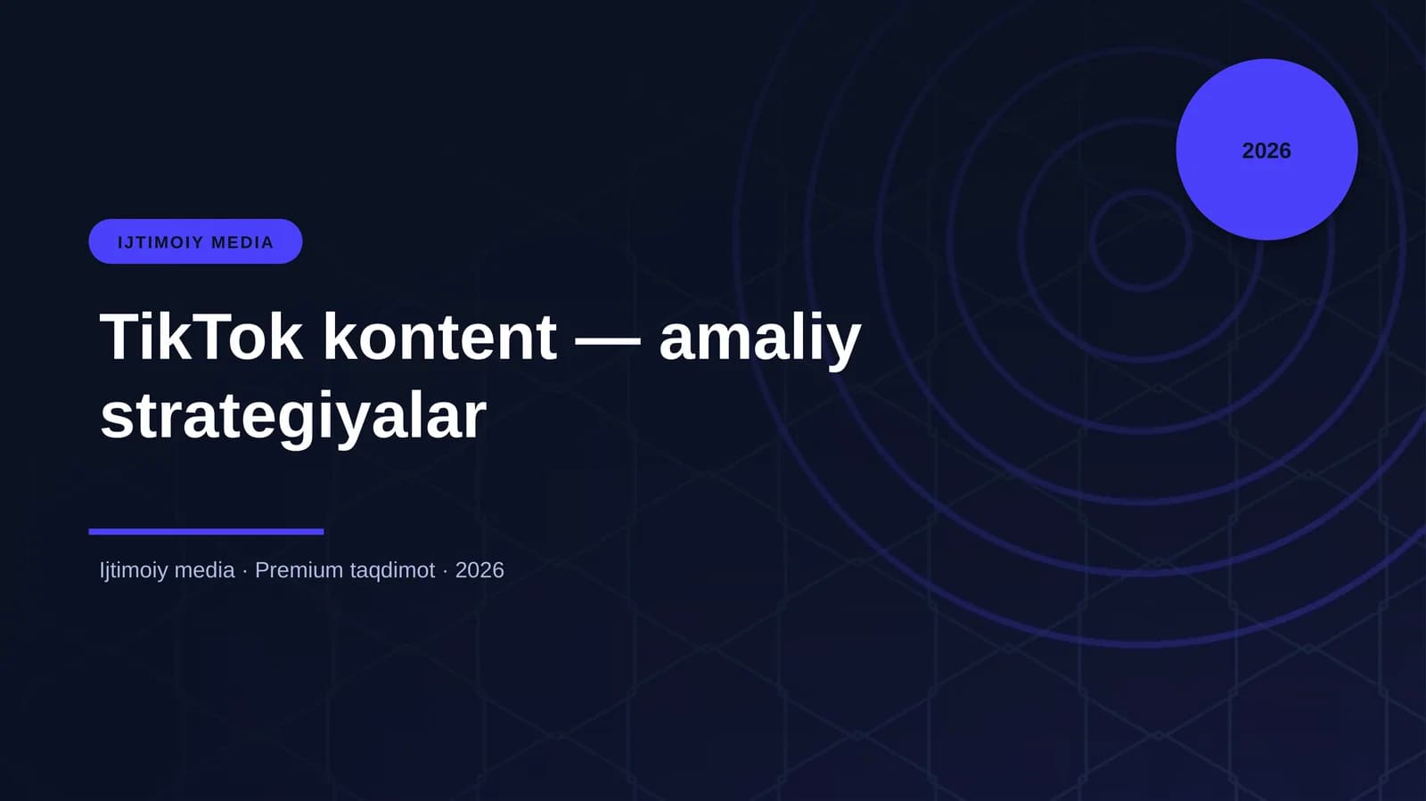 TikTok kontent — amaliy strategiyalar