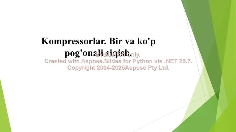 Kompressorlar. Bir va ko'p pog'onali siqish