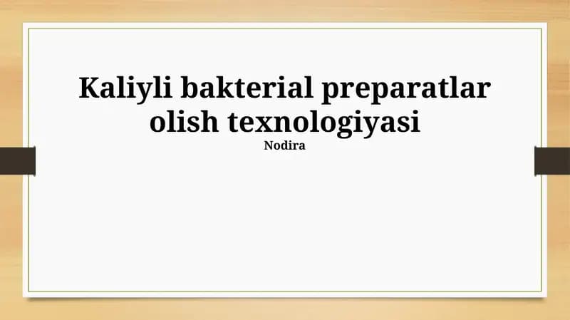 Kaliyli bakterial preparatlar olish texnologiyasi