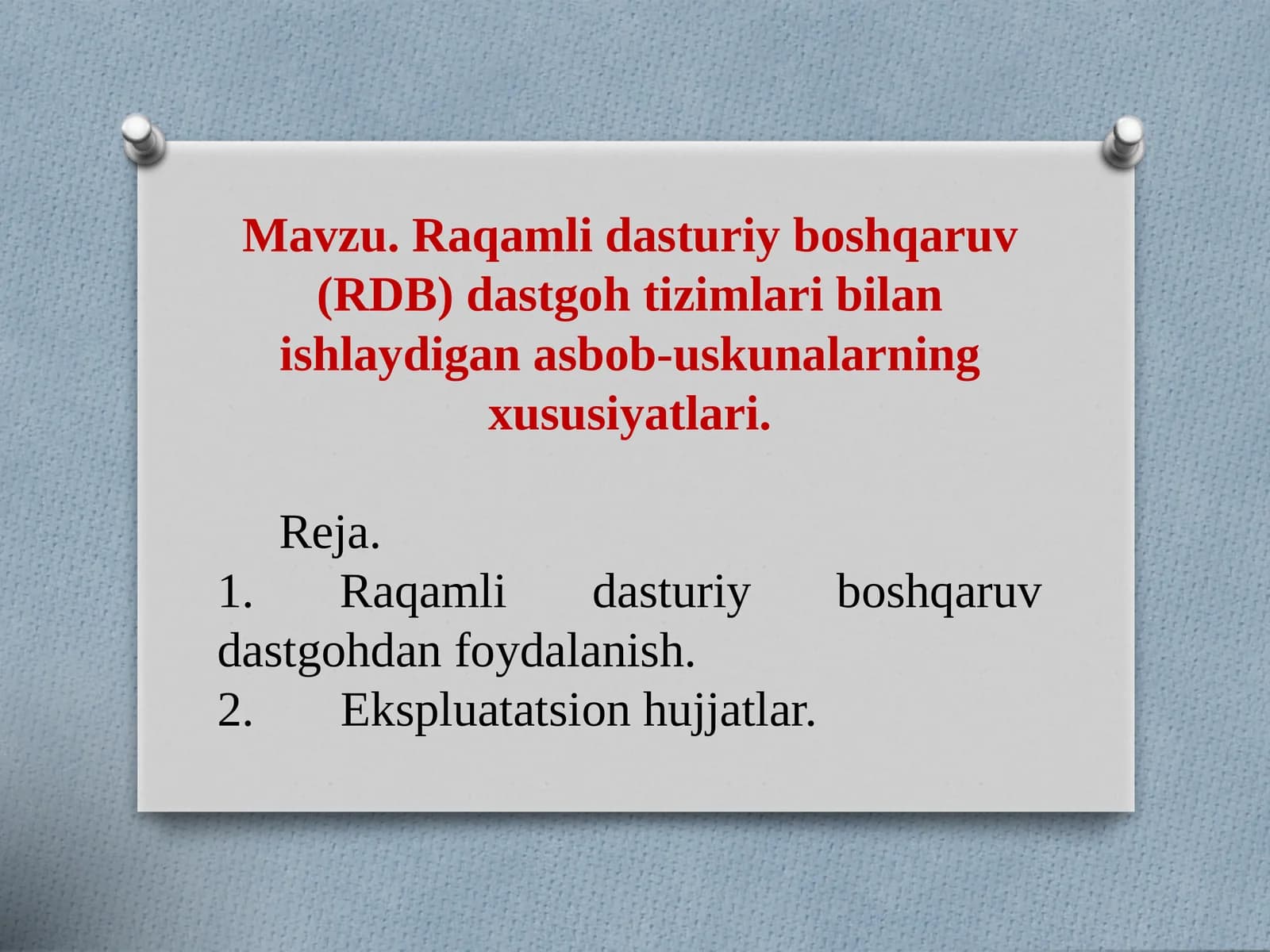 Raqamli dasturiy boshqaruv (RDB) dastgoh tizimlari bilan ishlaydigan asbob-uskunalarning xususiyatlari