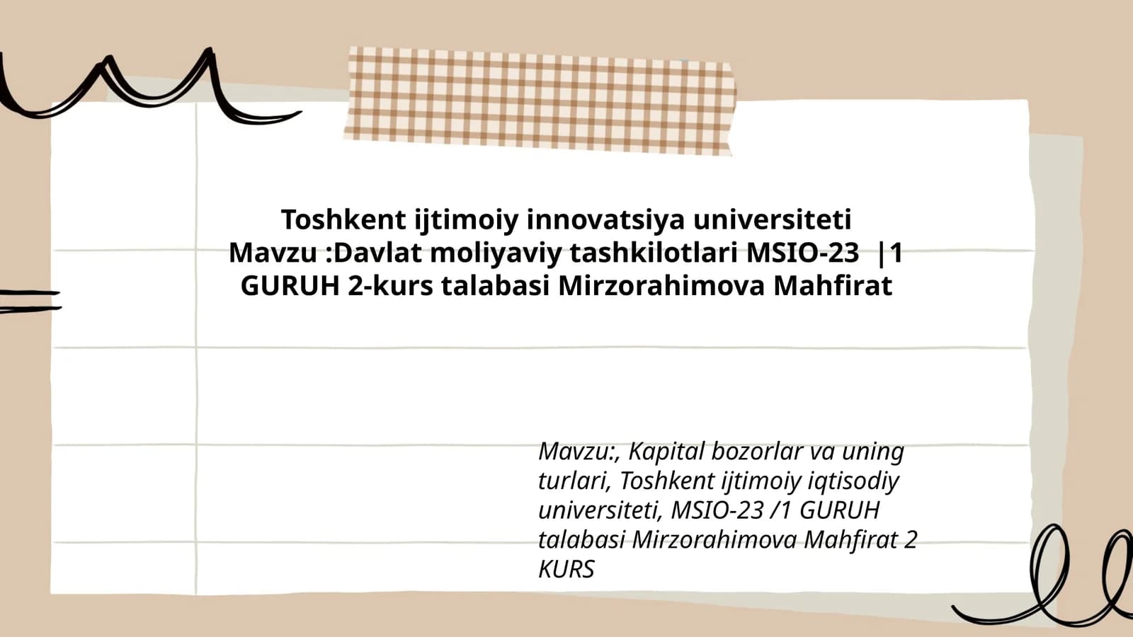 Davlat moliyaviy tashkilotlari MSIO-23 |1 GURUH 2-kurs talabasi Mirzorahimova Mahfirat