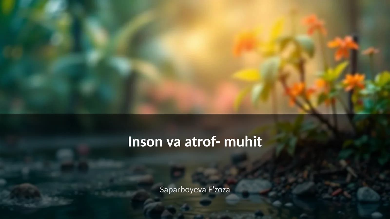 Inson va atrof- muhit