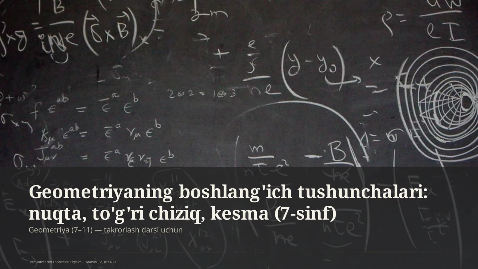 Geometriyaning boshlang'ich tushunchalari: nuqta, to'g'ri chiziq, kesma (7-sinf)