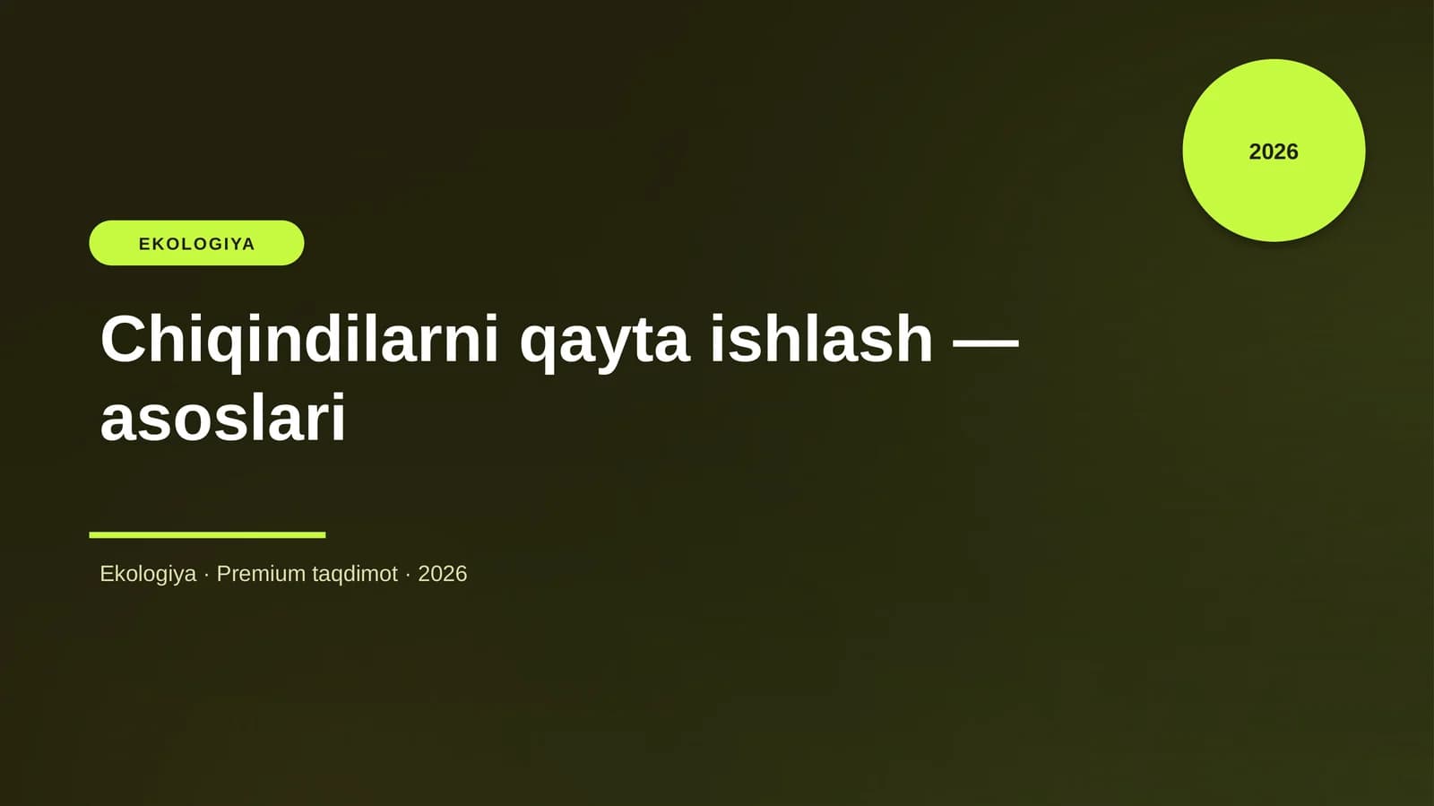 Chiqindilarni qayta ishlash — asoslari