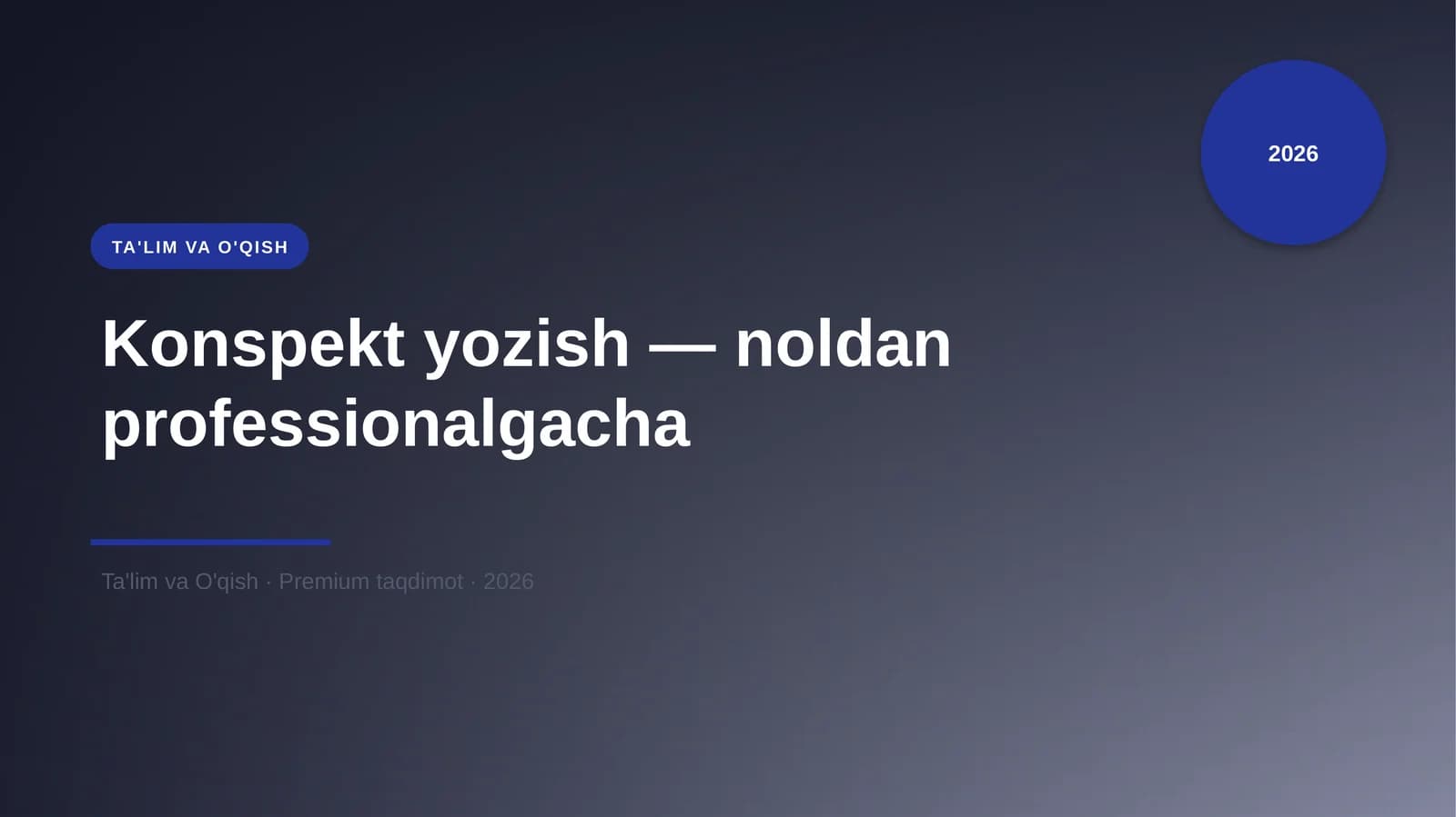 Konspekt yozish — noldan professionalgacha