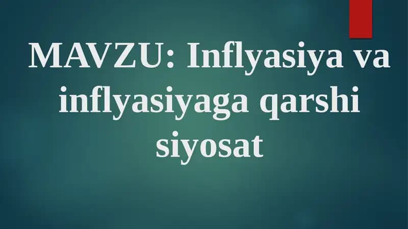Inflyasiya va inflasiyaga qarshi siyosat