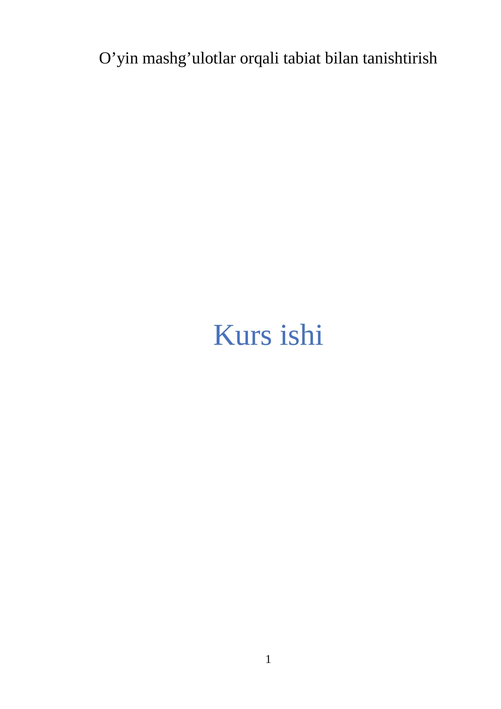 O’yin mashg’ulotlar orqali tabiat bilan tanishtirish
