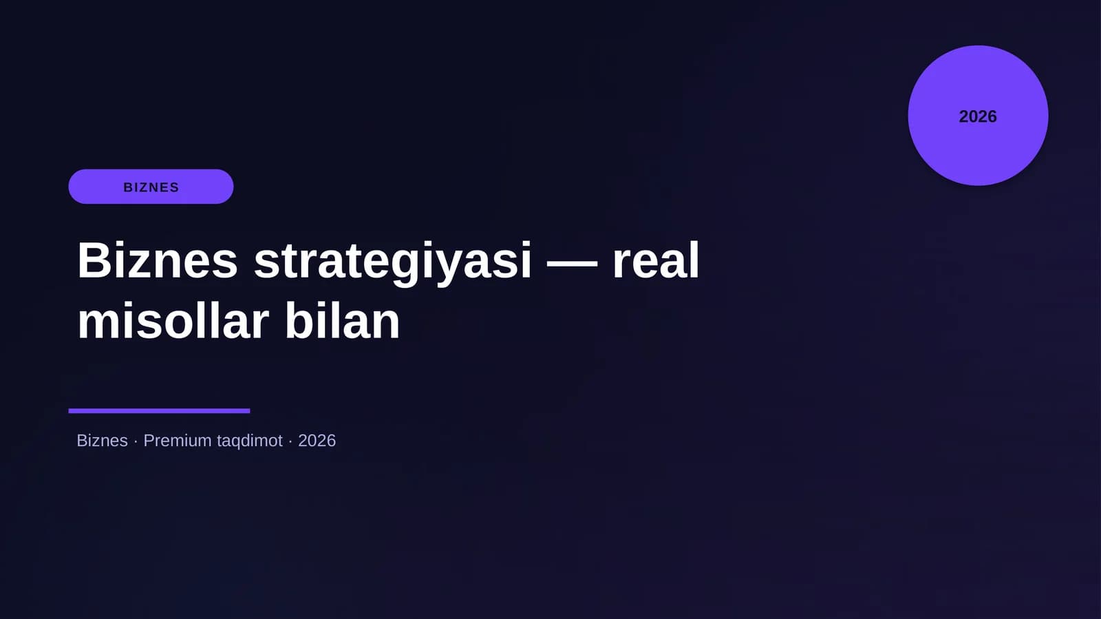 Biznes strategiyasi — real misollar bilan