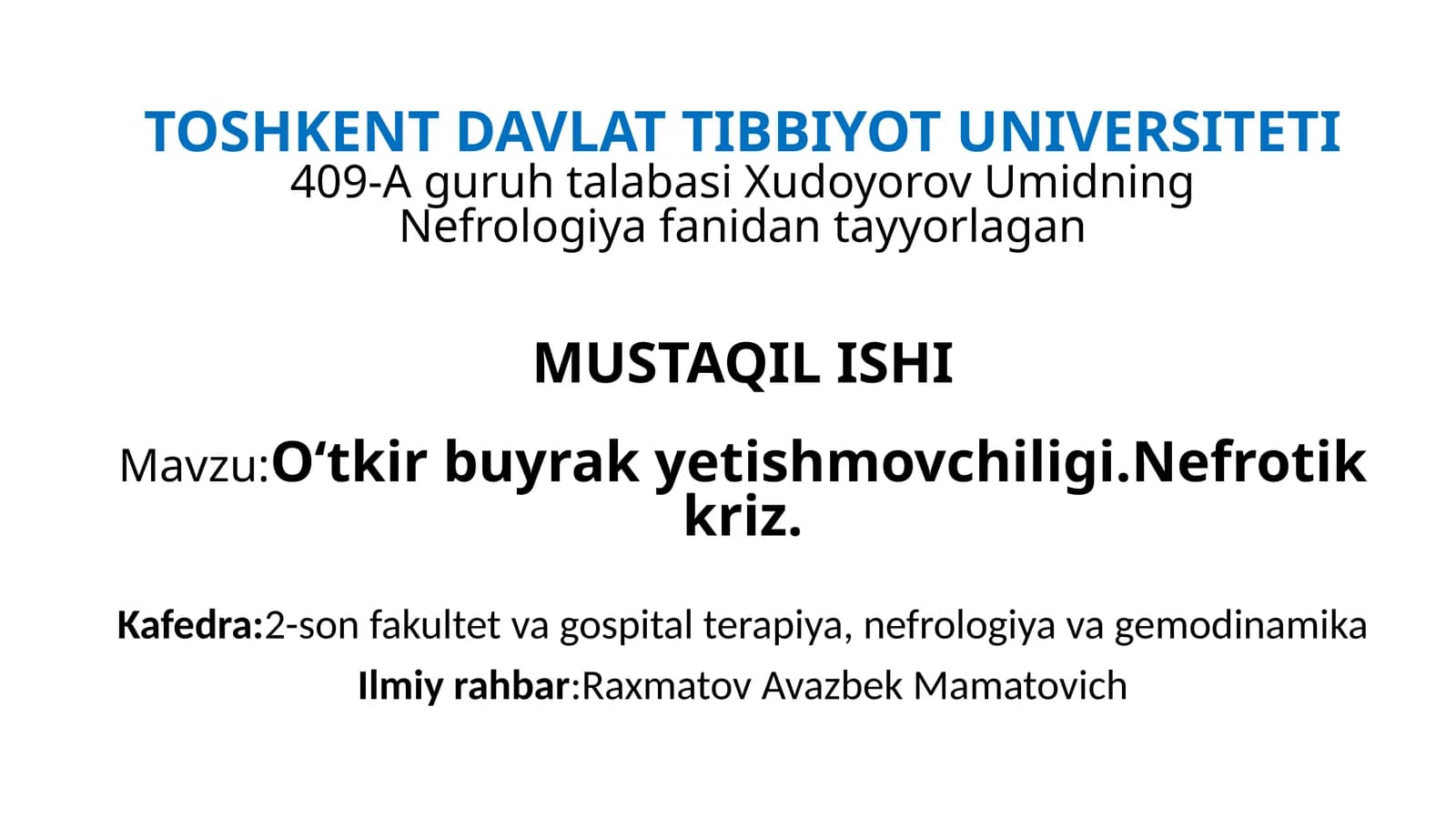 NefrologiyafanidantayyorlaganMUSTAQIL ISHI