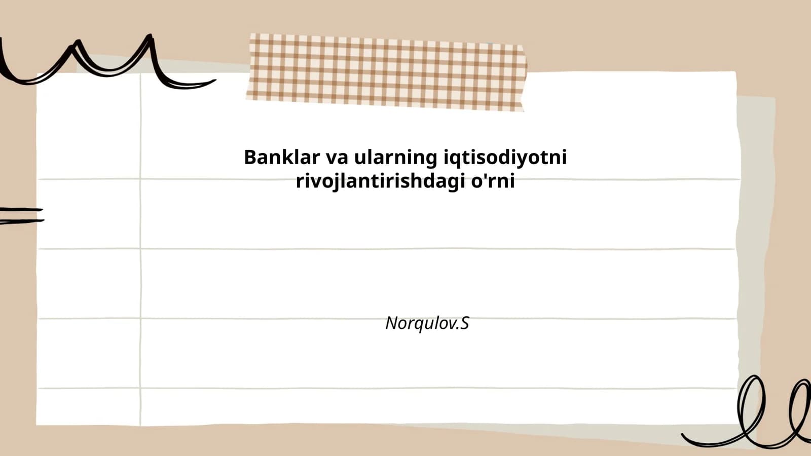 Banklar va ularning iqtisodiyotni rivojlantirishdagi o'rni