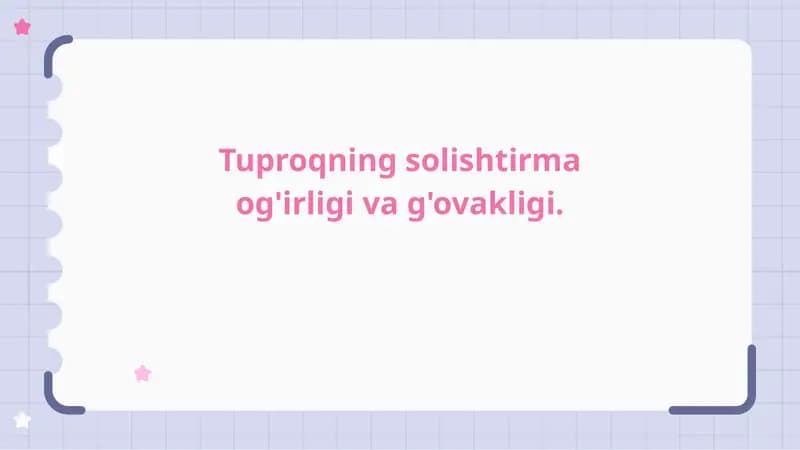 Tuproq solishtirma og'irligi va g'ovakligi