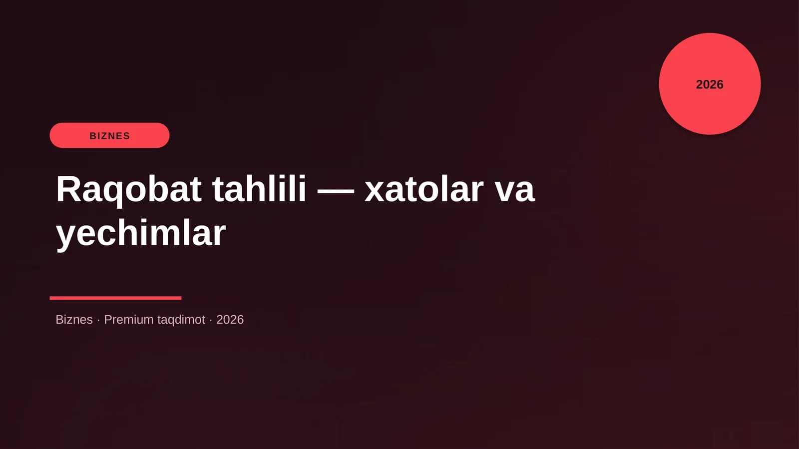 Raqobat tahlili — xatolar va yechimlar