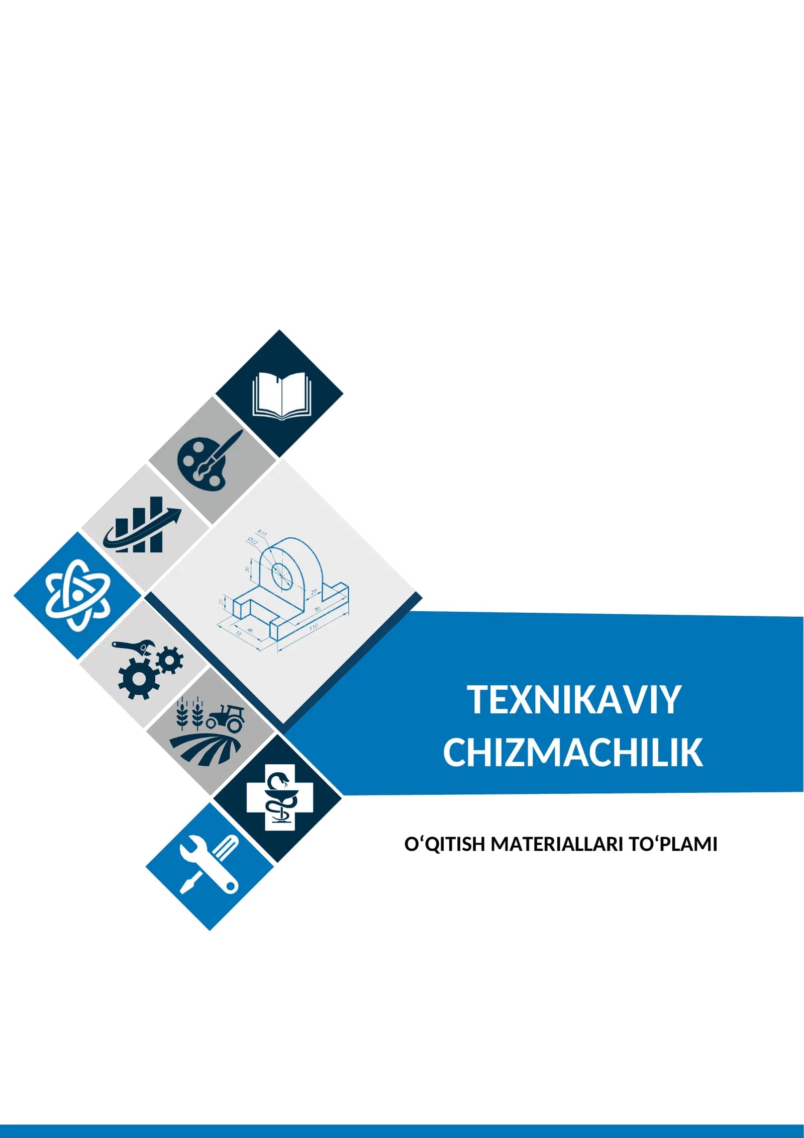 “TEXNIKAVIY CHIZMACHILIK” fanidan  O‘QITISH MATERIALLARI TO‘PLAMI