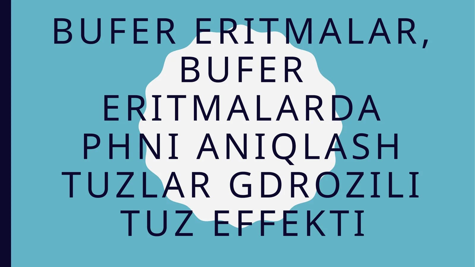 Bufereritmalarda pH-ni aniqlash uzlari