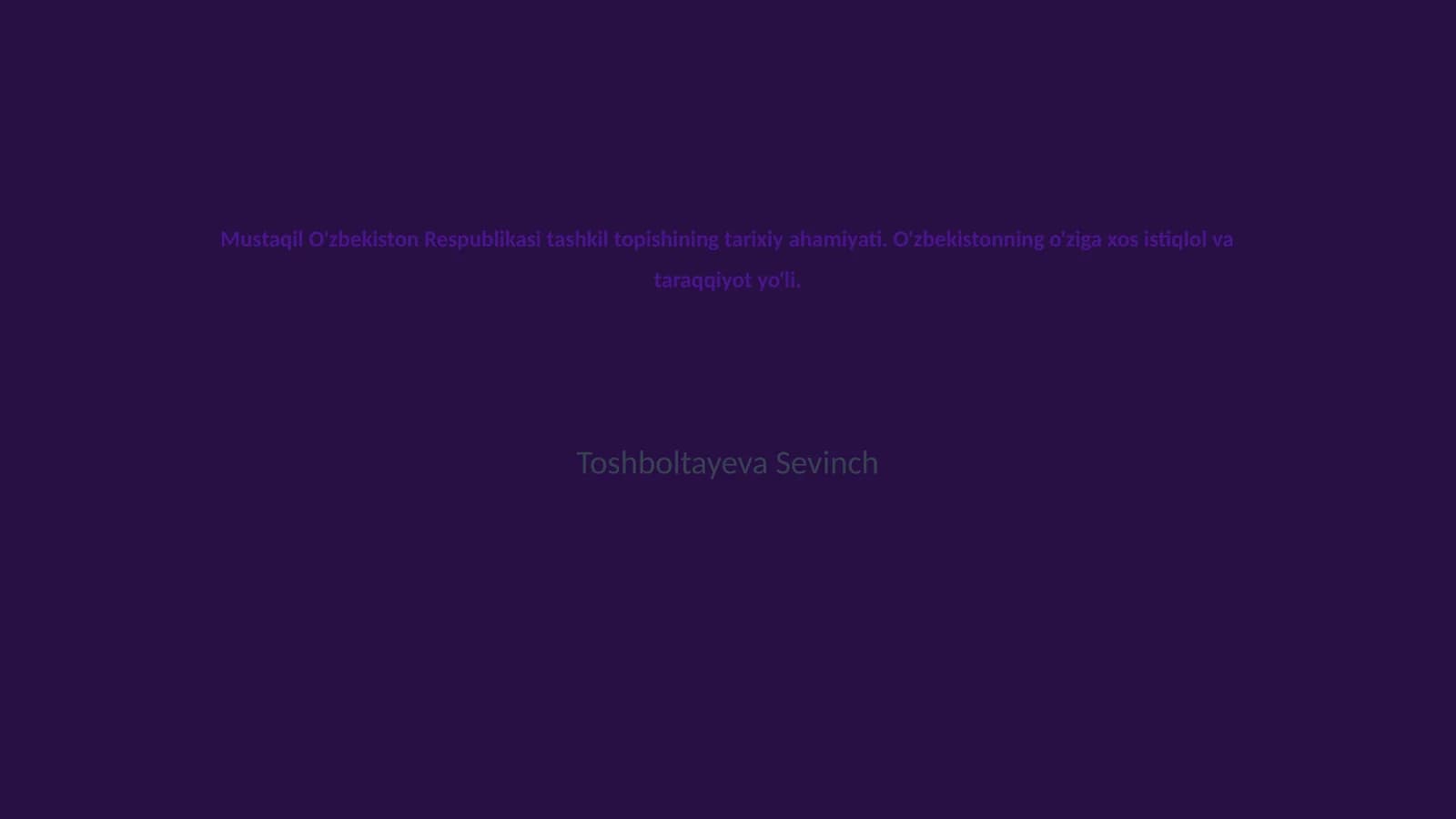 O'zbekistonning Mustaqillik Tarixi