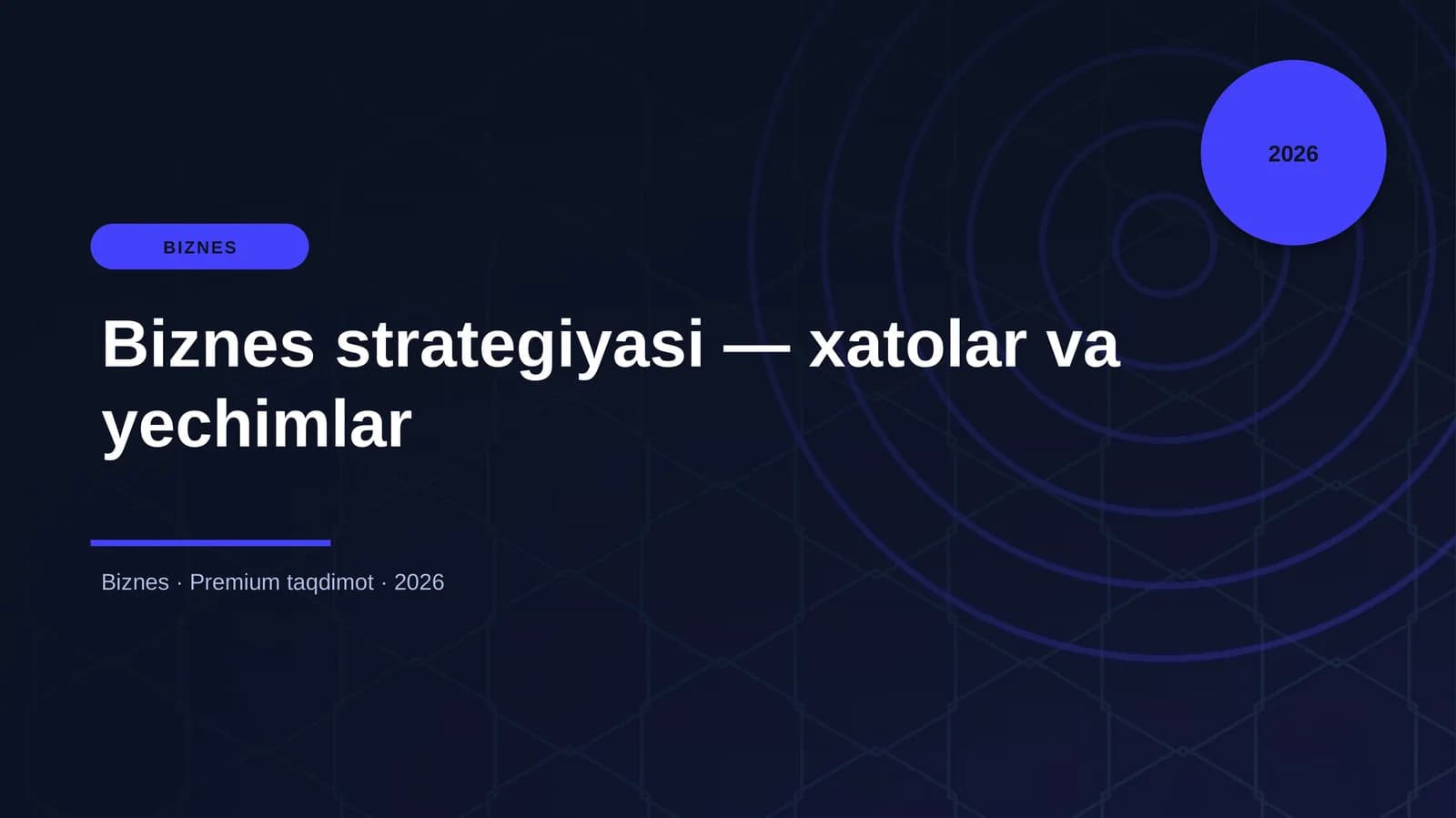 Biznes strategiyasi — xatolar va yechimlar