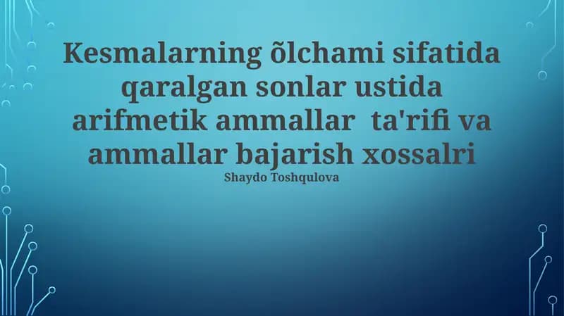 Arifmetikaning Asoslari: Operatsiyalar va Ularning Ta'riflari