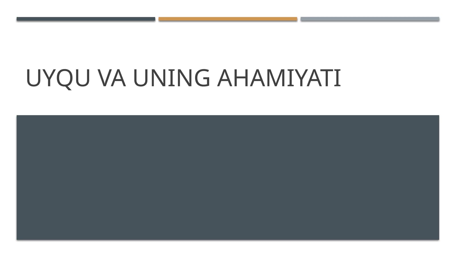 Uyqu va uning ahamiyati