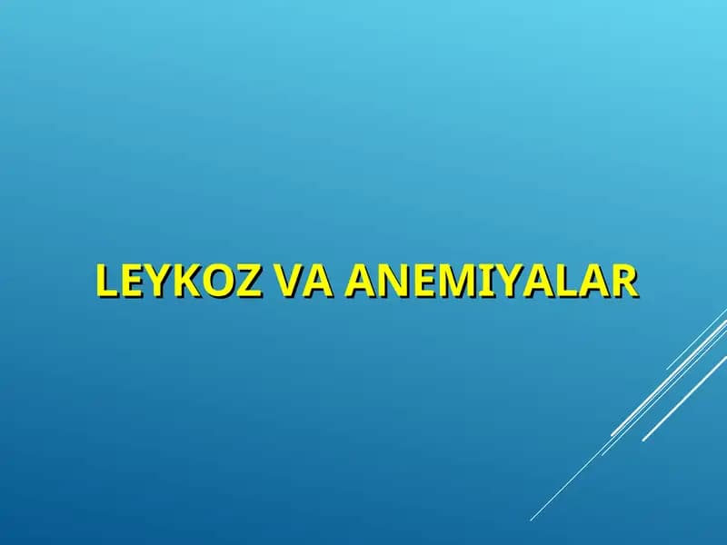 LEYKOZ VA ANEMIYALAR